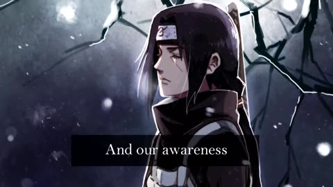 Quote of Life | Itachi Uchiha Words | Reality and Illussion