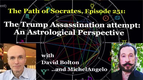 Episode 251: The Trump Assassination attempt - An Astrological Perspective