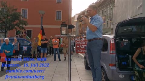 KARSTEN HILSE, MdB, AfD - 76. MAHNWACHE - BAUTZEN, Kornmarkt, 18 07 2022