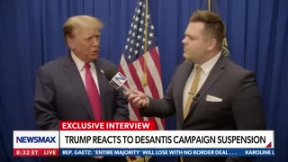 Trump to NEWSMAX on DeSantis campaign suspension: 'Tough business'