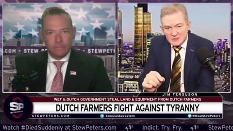 WEF Backed DUTCH Government Steals Land & Resources From Farmers [Stew Peters]