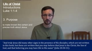 Life of Christ - Study #1 - Luke's Introduction