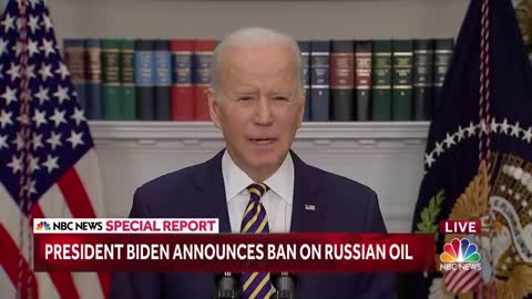 Biden: 'We're Banning All Imports Of Russian Oil'