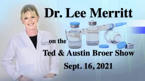 Dr. Lee Merritt on the Ted & Austin Broer Show - Sept. 16, 2021