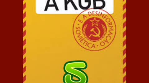 A KGB E A DESINFORMAÇÃO SOVIÉTICA pt5