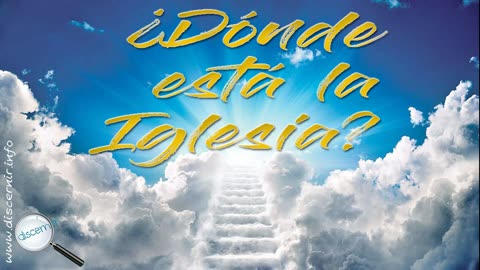 ¿DÓNDE ESTÁ LA IGLESIA?