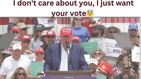 Trump at Regus rally: I don't care about you,I just want your vote😨. Shocking statement😨