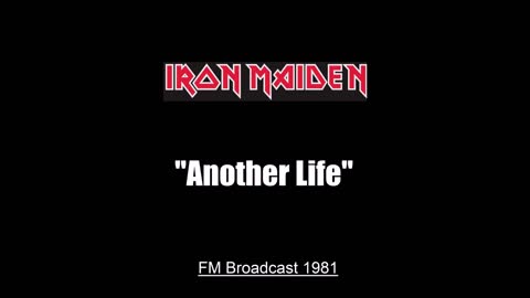 Iron Maiden - Another Life (Live in Tokyo, Japan 1981) FM Broadcast