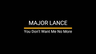 Major Lance - You Don't Want Me No More