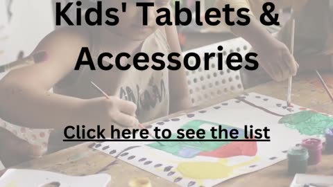 Kids' Tablets & Accessories