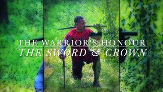 WARRIOR'S HONOUR | THE SWORD & THE CROWN (MEDITATION|PRAYER|TREVAIL|DUEL)