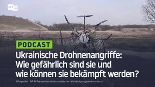 Ukrainische Drohnenangriffe: Wie gefährlich sind sie und wie können sie bekämpft werden?