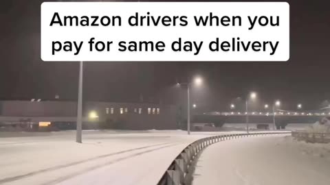 Amazon delivery drivers when you pay for expresss shipping