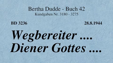 BD 3236 - WEGBEREITER .... DIENER GOTTES ....