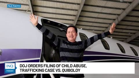DOJ orders filing of child abuse, trafficking case vs. Quiboloy | INQ