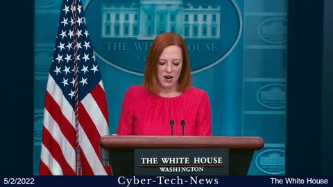 Jen Psaki the Press Secretary @ the White House, 5/2/2022