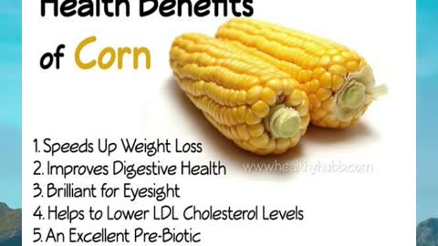10 Health Benefits of Corn