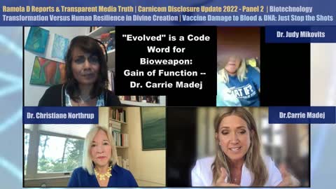 Dr. Judy Mikovits, Dr. Christiane Northrup, and Dr. Carrie Madej - Biotech transformation