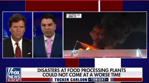 Tucker Reports on Epidemic of Burned Down Food Processing Facilities