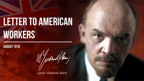 Lenin V.I. — Letter to American Workers