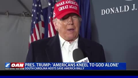 President Trump: Americans only kneel to God