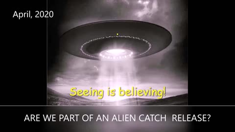 A LIGHTER LOOK AT ALIEN ABDUCTIONS ... ARE THEY HAPPENING? YEP!