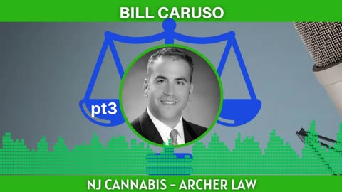 pt3 NJ CannaBusiness Association w Bill Caruso