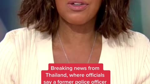 Breaking news from Thailand, where officials say a former