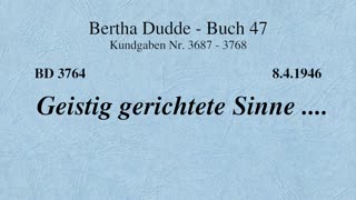 BD 3764 - GEISTIG GERICHTETE SINNE ....