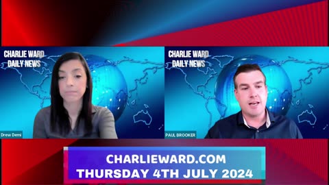 CHARLIE WARD DAILY NEWS WITH PAUL BROOKER & DREW DEMI - THURSDAY 4TH JULY 2024