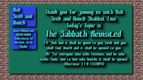 The Sabbath Revisited - Ask Seek and Knock Shabbat Live