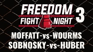 Bout: Moffatt-vs-Wourms and Bout: Sobnosky-vs-Huber | Freedom Fight Night 3 | United Fight League