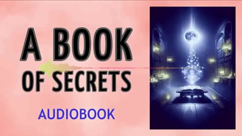A BOOK OF SECRETS - Horatio W. Dresser - AUDIOBOOK