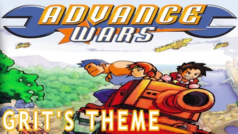 Advance Wars OST - Grit's Theme