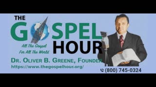 The Gospel Hour Radio Program 2023/03/11
