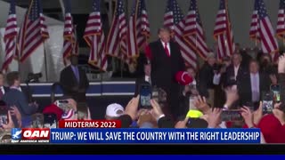 Trump: We will save the country with the right leadership