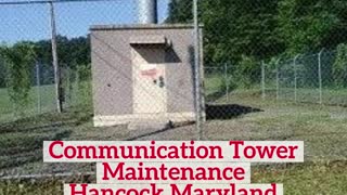 Cell Tower Maintenance Hancock Maryland Contractor