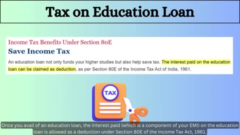 Tax on Education Loan