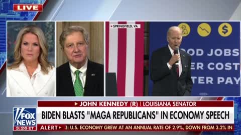 Sen. John Kennedy: "I think that President Biden is the only person in the Milky Way who thinks our country is headed in the right direction."