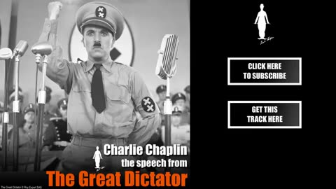 Charlie Chaplin - Final Speech from _The Great Dictator_ (Original Soundtrack)