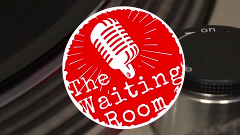 The Waiting Room podcast ad