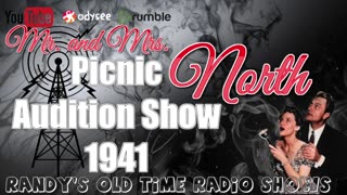 41-xx-xx Mr and Mrs North Picnic Audition Show