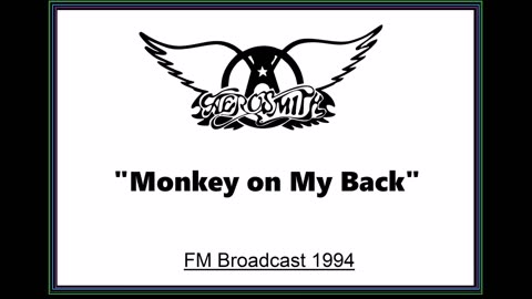 Aerosmith - Monkey on My Back (Live in Donington, England 1994) FM Broadcast