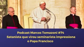 Satanista que virou seminarista impressiona o Papa Francisco