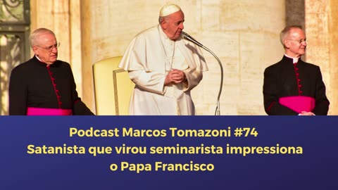 Satanista que virou seminarista impressiona o Papa Francisco