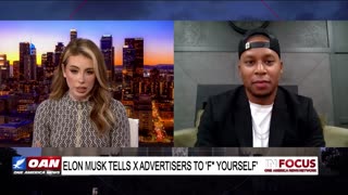 IN FOCUS: Elon Musk Tells X Advertisers to “F* Yourself” with Anthony Watson - OAN