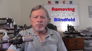 NWCR's Removing the Liberal Blindfold - 03/02/2023