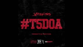 Jadakiss - #T5DOA Mixtape