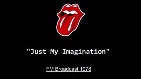 The Rolling Stones - Just My Imagination (Live in New Jersey 1978) FM Broadcast