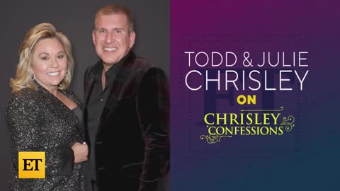 Todd and Julie Chrisley on Living Every Day Like It's Their Last Amid Sentencing